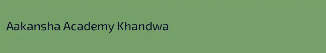 Aakansha Academy Khandwa